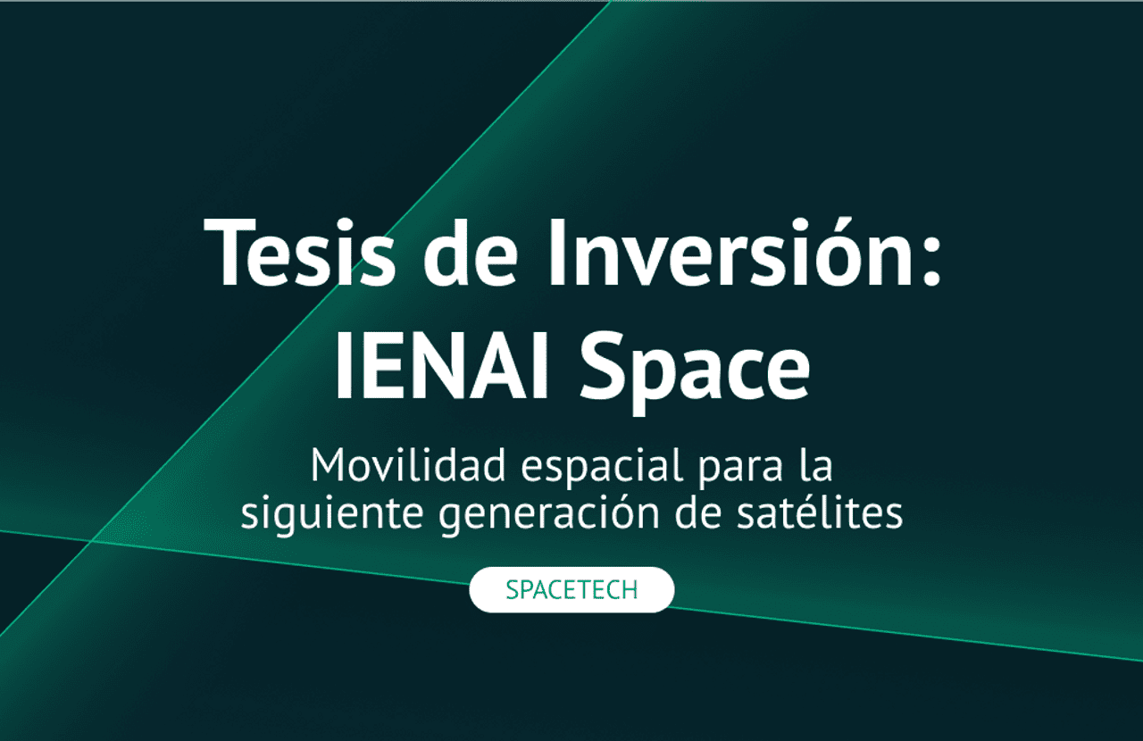 Tesis de Inversión IENAI Space